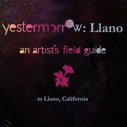 Hot Off the Presses: "Yestermorrow: Llano"